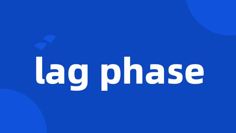 lag phase