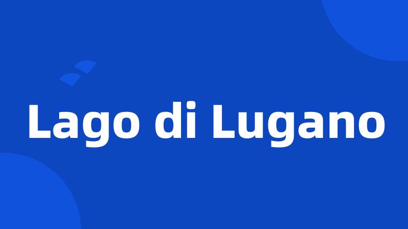 Lago di Lugano