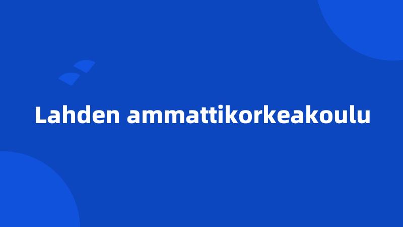 Lahden ammattikorkeakoulu