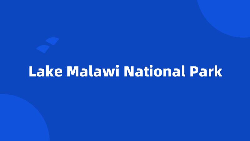 Lake Malawi National Park