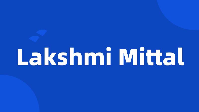 Lakshmi Mittal