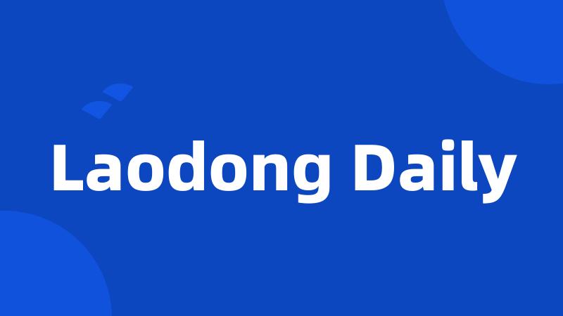 Laodong Daily