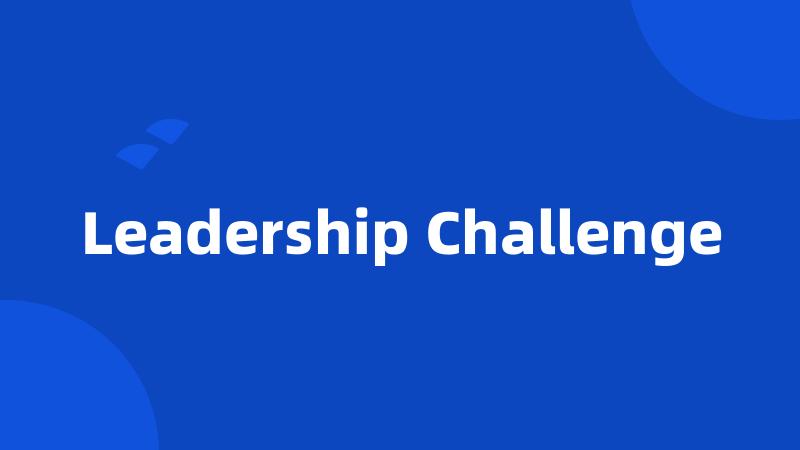 Leadership Challenge