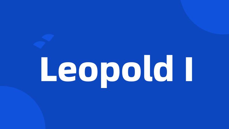 Leopold I