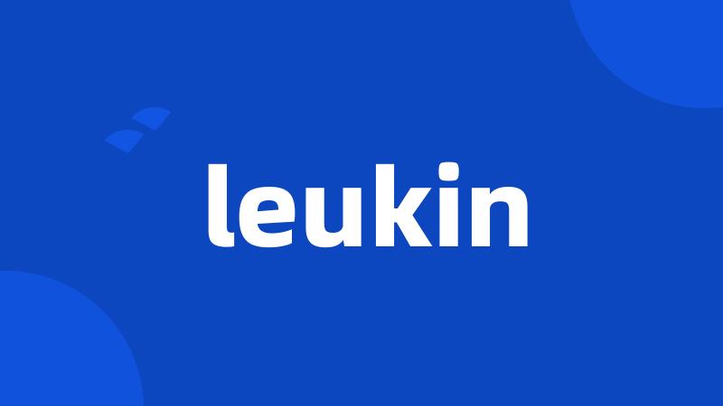 leukin