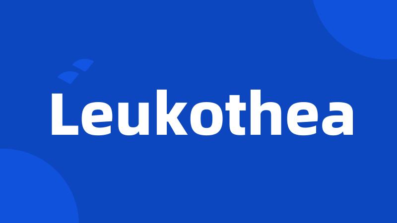 Leukothea