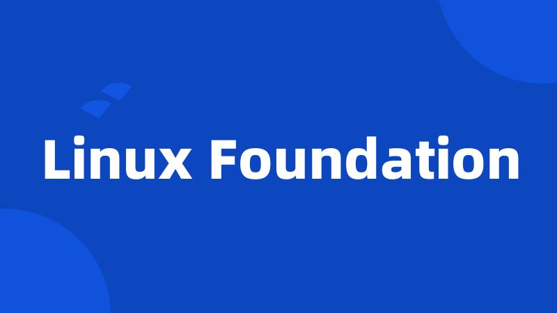 Linux Foundation