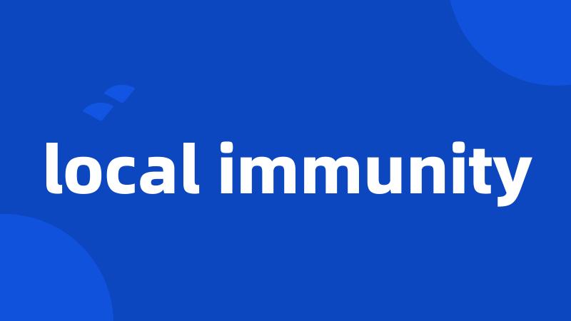 local immunity