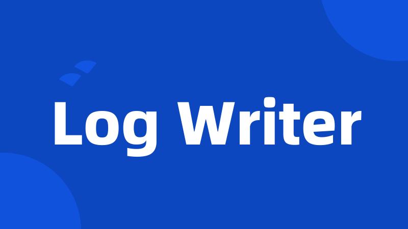 Log Writer