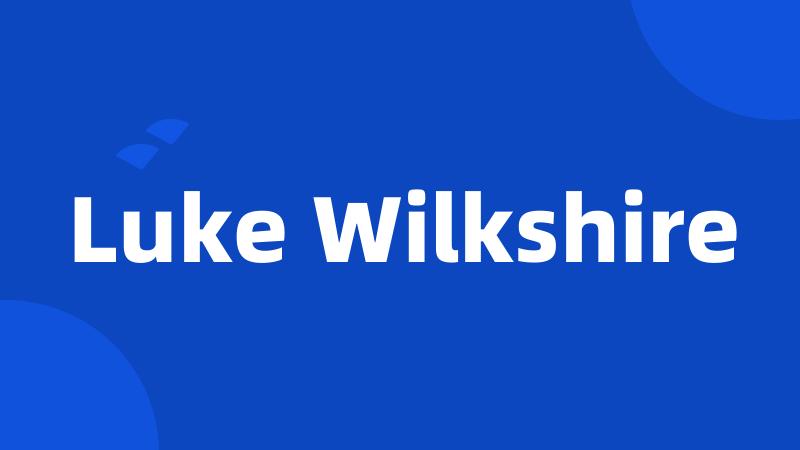 Luke Wilkshire