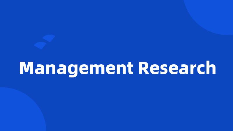 Management Research