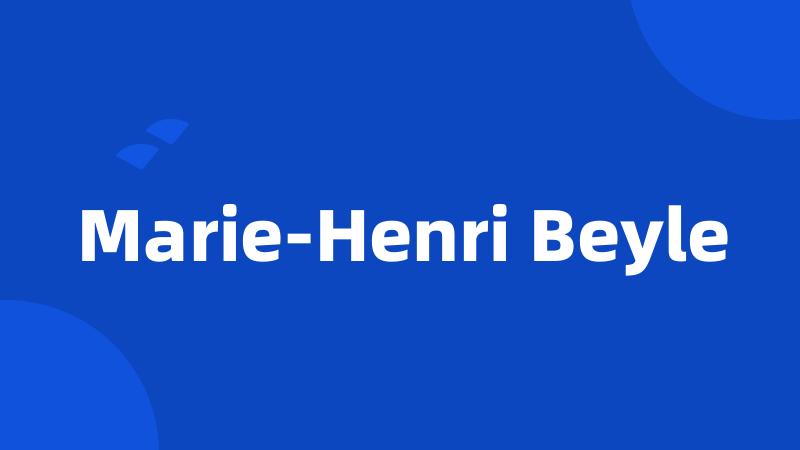 Marie-Henri Beyle