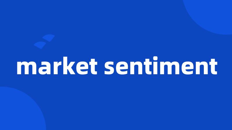 market sentiment