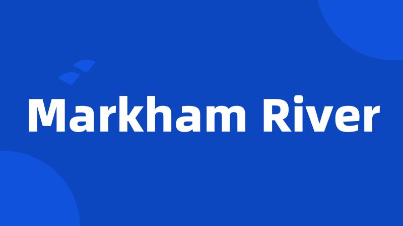 Markham River