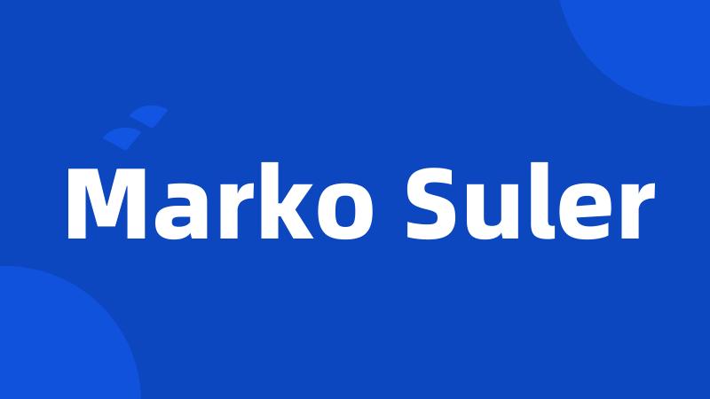 Marko Suler