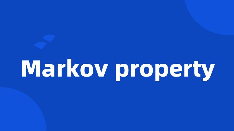 Markov property