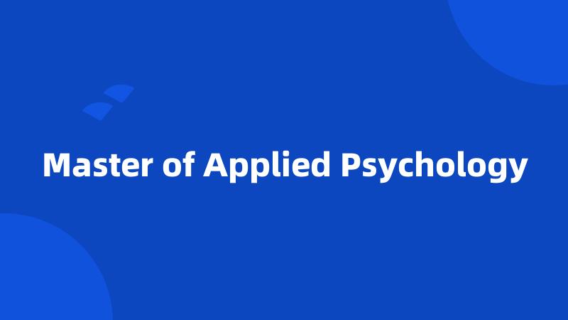 Master of Applied Psychology