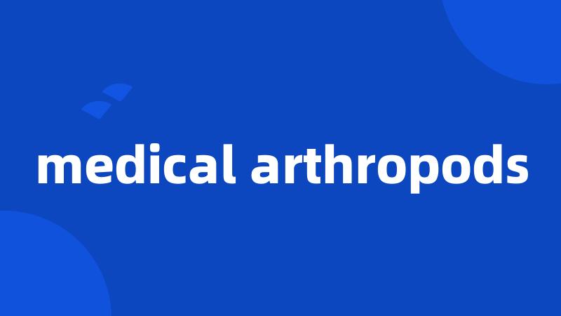 medical arthropods