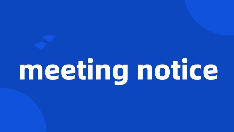 meeting notice