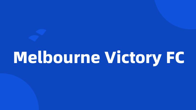 Melbourne Victory FC