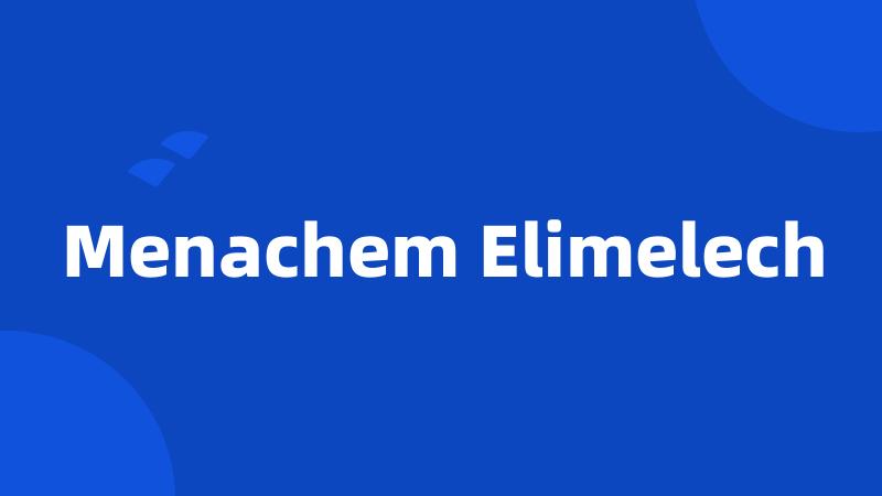 Menachem Elimelech