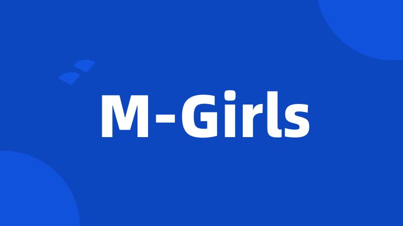 M-Girls