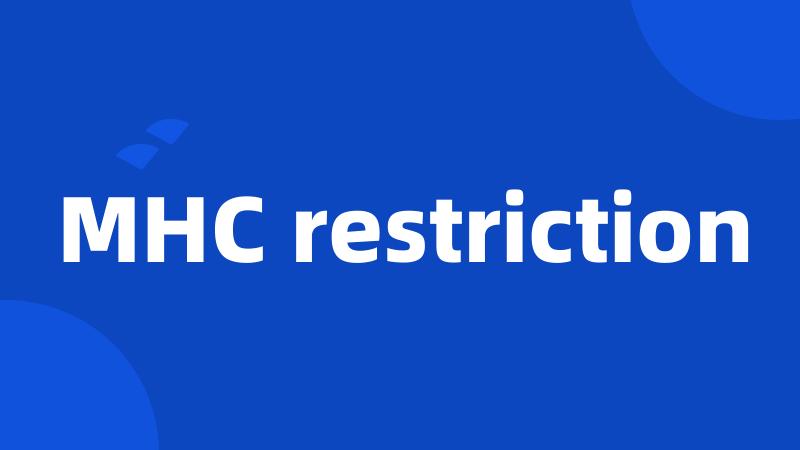 MHC restriction