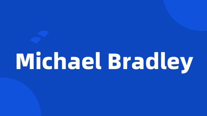 Michael Bradley