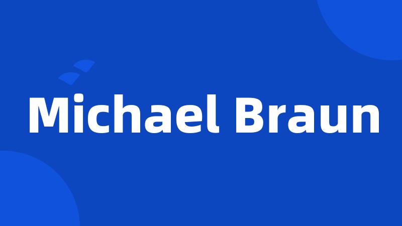 Michael Braun