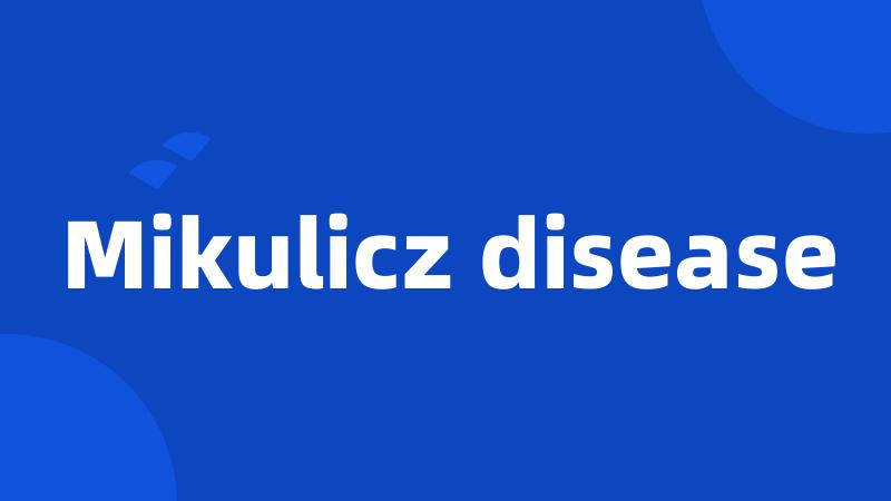 Mikulicz disease