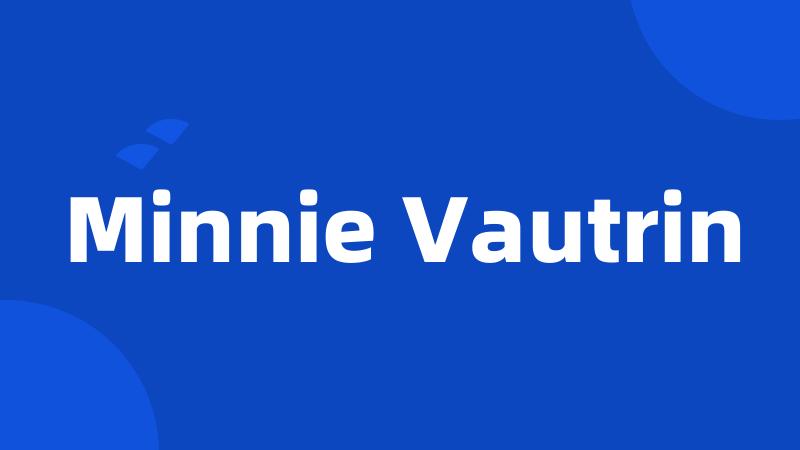 Minnie Vautrin