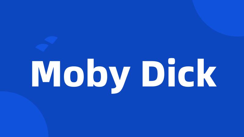 Moby Dick