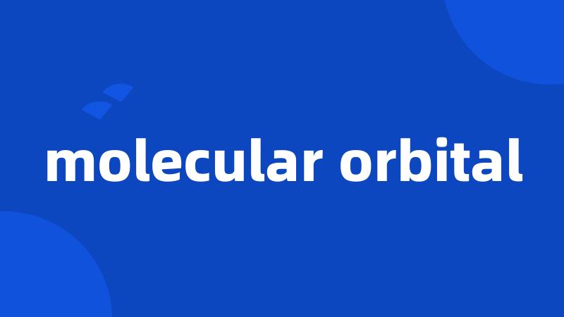 molecular orbital