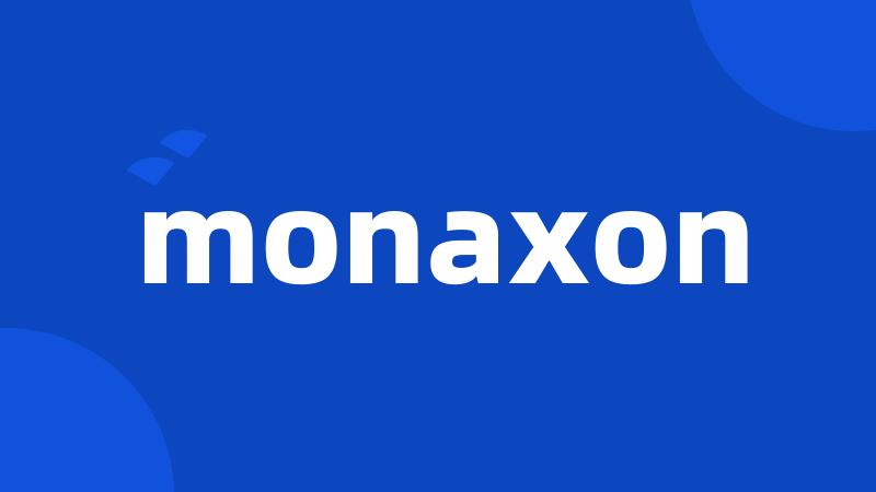 monaxon