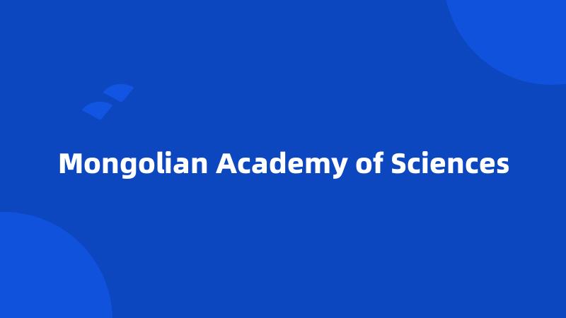 Mongolian Academy of Sciences