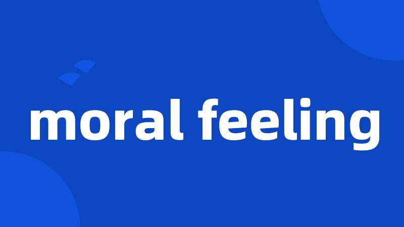 moral feeling