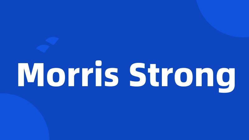 Morris Strong