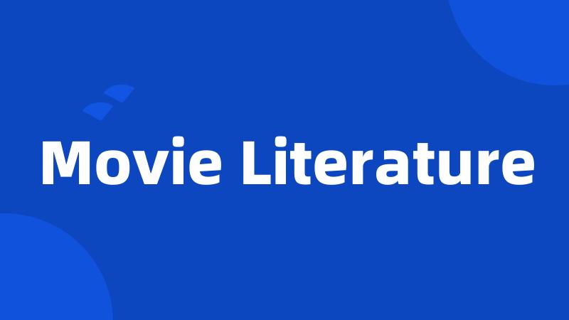 Movie Literature