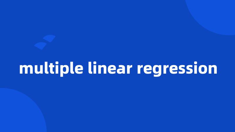 multiple linear regression