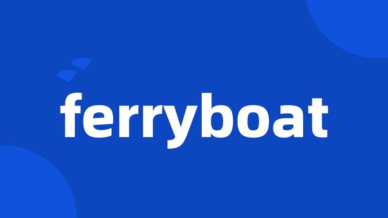 ferryboat