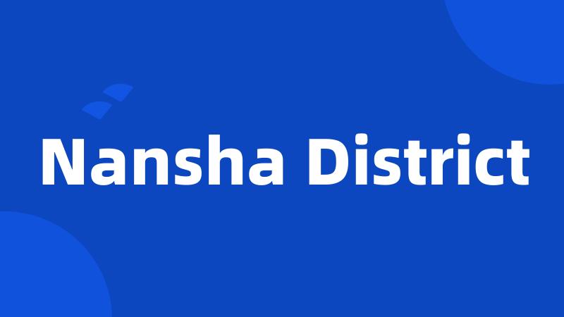 Nansha District