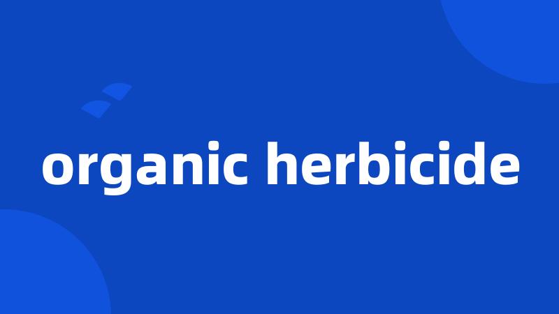 organic herbicide