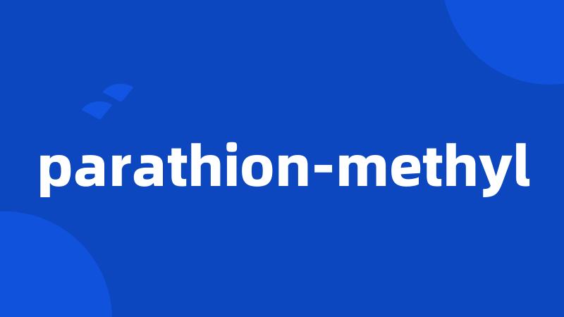 parathion-methyl