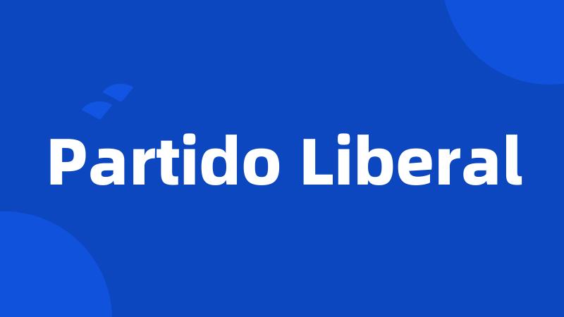 Partido Liberal