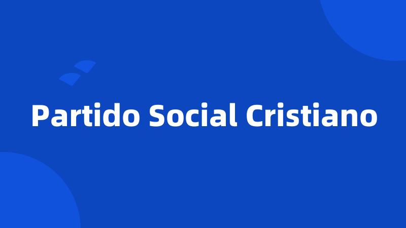 Partido Social Cristiano