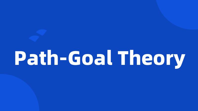 Path-Goal Theory