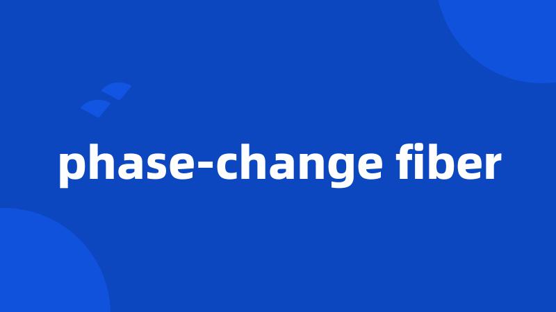 phase-change fiber