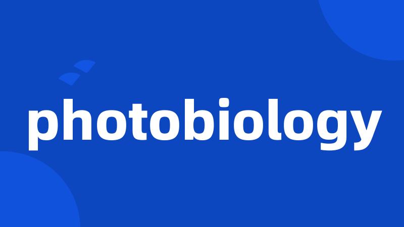 photobiology