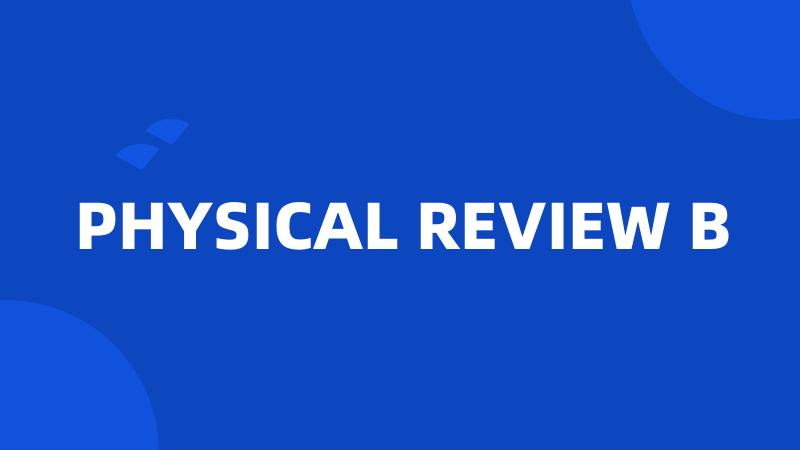 PHYSICAL REVIEW B