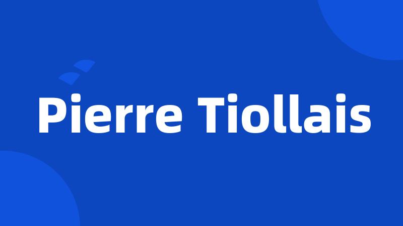 Pierre Tiollais